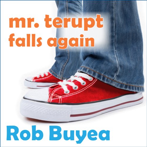 Mr. Terupt Falls Again: Mr. Terupt, Book 2