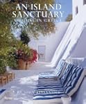 An Island Sanctuary: A House in Greece