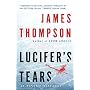 Lucifer's Tears by James Thompson