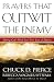 Prayers That Outwit the Enemy: Making God's Word Your First Line of Defense