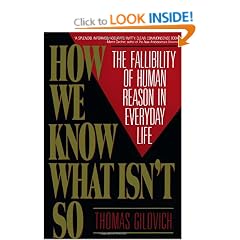 How We Know What isn't So: Fallibility of Human Reason in Everyday Life
