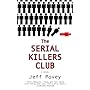 The Serial Killers Club by Jeff Povey