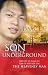 Son of the Underground: The Life of Isaac Liu, Son of the Heavenly Man