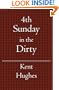 4th Sunday: In the Dirty
