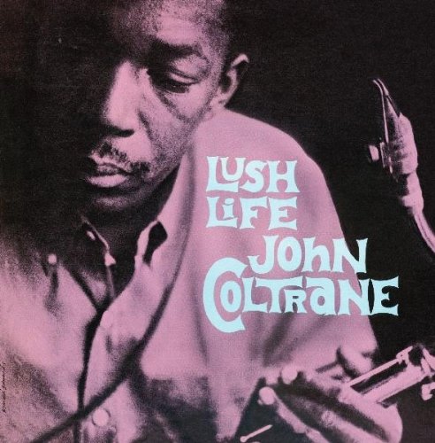 Album Art for Lush Life by John Coltrane