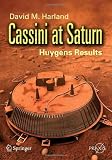Cassini at Saturn: Huygens Results (Springer Praxis Books / Space Exploration)