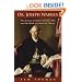 Dr. Joseph Warren: The Boston Tea Party, Bunker Hill, and the Birth of American Liberty