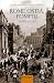Rome, Ostia, Pompeii: Movement and Space.