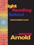 Sight Reading Solved Intermediate Level
