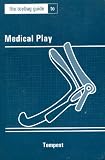 The Toybag Guide to Medical Play
