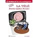 La t�l� nous rend fous !