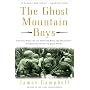 The Ghost Mountain Boys: Their Epic March and the Terrifying Battle for New Guinea--The Forgotten War of the South Pacific