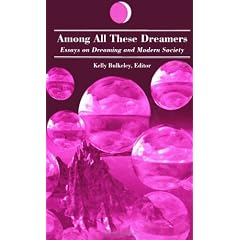 Among All These Dreamers: Essays on Dreaming and Modern Society (SUNY Series in Dream Studies)