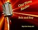 Bob and Ray Old Time Radio