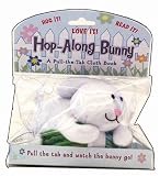 Hop-a-long Bunny (Pull-The-Tab Cloth Books)