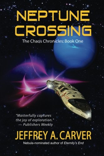 Neptune Crossing (The Chaos Chronicles) (Volume 1)