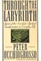 Through the Labyrinth: Stories of the Search for Spiritual Transformation in Everyday Life