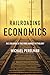Railroading Economics: The Creation of the Free Market Mythology