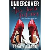 undercover in six inch stilettos secret lives  volume 1