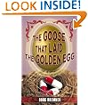 The Goose That Laid The Golden Egg