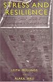 Stress and Resilience: The Social Context of Reproduction in Central Harlem