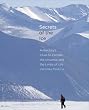 Secrets of the Ice: Antarctica's Clues to Climate, the Universe, and the Limits of Life
