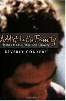 Addict In The Family: Stories of Loss, Hope, and Recovery.