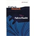 EinFach Deutsch - Textausgaben: Fahrerflucht. Textausgabe: Klasse 8 - 10
