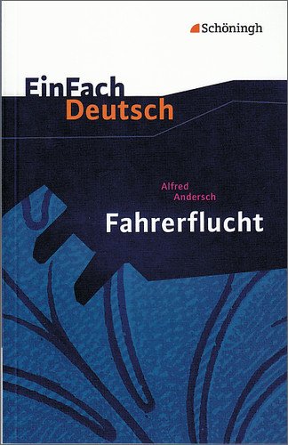 Sch&ouml;ningh im Westermann EinFach Deutsch - Textausgaben: Fahrerflucht. Textausgabe: Klasse 8 - 10