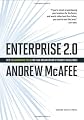 Enterprise 2.0: How to Manage Social Technologies to Transform Your Organization