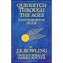 Quidditch Through the Ages de J. K. Rowling