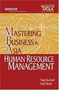 Human Resource Management : Challenges in Asia (Mercer Human Resource Consulting)