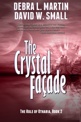 The Crystal Facade (A Fantasy Adventure) (The Rule of Otharia series)