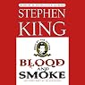 Blood and Smoke