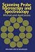 Scanning Probe Microscopy and Spectroscopy: Methods and Applications