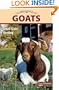 Goats: Small-scale Herding for Pleasure And Profit (Hobby Farm)