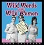 Wild Words from Wild Women: 2009 Day-to-Day Calendar