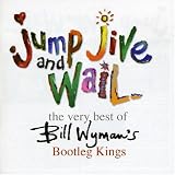 Jump Jive & Wail: The Very Best of Bill Wyman