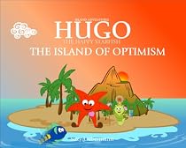 THE ISLAND OF OPTIMISM - Happiness Is A Choice -From Free Kindle Books Library