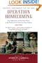 Operation Homecoming: Iraq, Afghanistan, and the Home Front, in the Words of U.S. Troops and Their Families, Updated Edition (Research Division Report / National Endowment for the Arts)