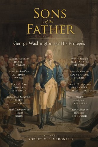 Sons of the Father: George Washington and His Protégés (Jeffersonian America)