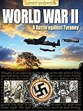 World War II : a battle against tyranny