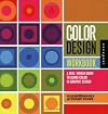 Color Design Workbook: A Real World Guide to Using Color in Graphic Design