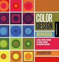 Color Design Workbook: A Real World Guide to Using Color in Graphic Design