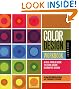 Color Design Workbook: A Real World Guide to Using Color in Graphic Design