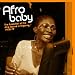 Afro Baby: The Evolution of the Afro-Sound in Nigeria 1970-79 picture