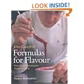 Formulas for Flavour: How to Cook Restaurant Dishes at Home