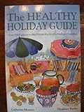The healthy holiday guide