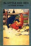 THE LITTLE RED HEN and Other Stories (Illustrated)