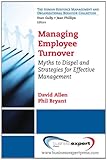 Managing Employee Turnover: Myths to Dispel and Strategies for Effective Management
